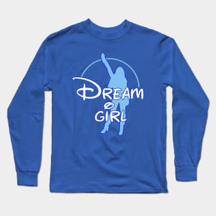 Dream Girl Long Sleeve T-Shirt